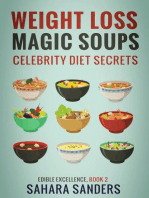 Weight-Loss Magic Soups / Celebrity Diets: Edible Excellence, #2