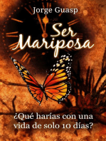 Ser Mariposa