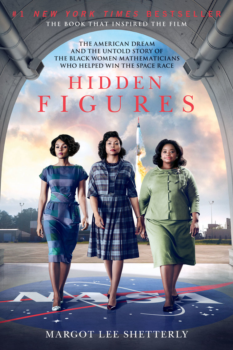 Hidden Figures by Margot Lee Shetterly (Ebook) Read free for 30 days