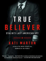 True Believer: Stalin's Last American Spy