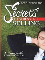 Secrets To Stress-Free Selling: A Cure For The Common Cold Call