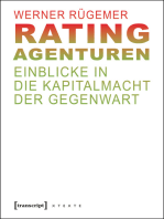 Rating-Agenturen: Einblicke in die Kapitalmacht der Gegenwart