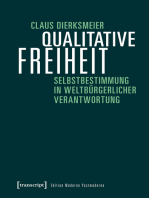 Qualitative Freiheit: Selbstbestimmung in weltbürgerlicher Verantwortung