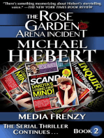 Media Frenzy (The Rose Garden Arena Incident, Book 2): The Rose Garden Arena Incident, #2