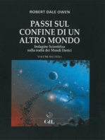 Passi sul Confine di un altro Mondo: Indagine Scientifica sulla realtà dei Mondi Eterici