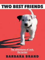 Two Best Friends: The adventures of Jack, the terrier