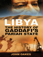 Libya: The History of Gaddafi's Pariah State