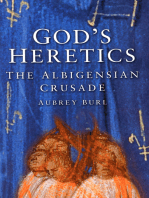 God's Heretics: The Albigensian Crusade