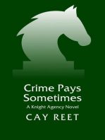 Crime Pays Sometimes: Knight Agency, #3