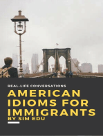 American Idioms for Immigrants (First Edition)