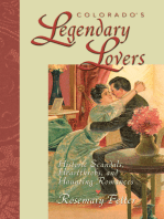 Colorado's Legendary Lovers: Historic Scandals, Heartthrobs, and Haunting Romances