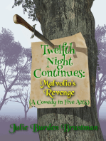 Twelfth Night Continues: Malvolio's Revenge (A Comedy in Five Acts)
