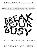 Break Your Busy - Set Your Creativity Free