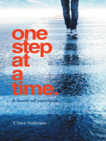 One Step At A Time: A Story of Survival