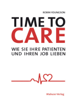 Time to Care: Wie Sie Ihre Patienten und Ihren Job lieben
