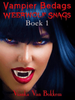 Vampier Bedags Weerwolf Snags Boek 1