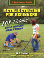 Metal Detecting for Beginners: 101 Things I Wish I'd Known When I Started: QuickStart Guides, #1