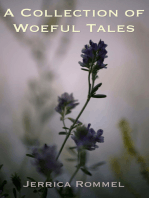 A Collection of Woeful Tales