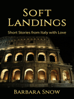 Soft Landings: Short Stories from Italy with Love
