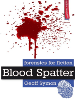 Blood Spatter (Forensics for Fiction)