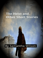 The Heist and Other Short Stories