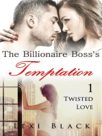 The Billionaire Boss's Temptation 1: Twisted Love: The Billionaire Boss's Temptation, #1