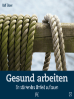 Gesund arbeiten: Ein stärkendes Umfeld aufbauen