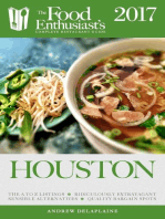 Houston - 2017: The Food Enthusiast’s Complete Restaurant Guide