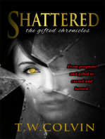 Shattered