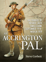 An Accrington Pal: The Diaries Of Private Jack Smallshaw, September 1914-March 1919