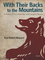 With Their Backs to the Mountains: A History of Carpathian Rus' and Carpatho-Rusyns