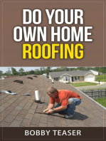 Do Your Own Home Roofing: Do Your Own Series, #3