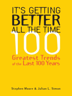 It's Getting Better All the Time: 110 Greatest Trends of the Last 100 Years