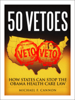 50 Vetoes: How States Can Stop the Obama Health Care Law