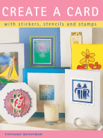 Create a Card: With Stickers, Stencils and Stamps