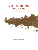 Disturbing Indians: The Archaeology of Southern Fiction