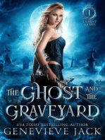 The Ghost and The Graveyard: Knight Games, #1
