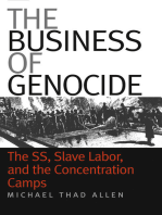 The Business of Genocide: The SS, Slave Labor, and the Concentration Camps