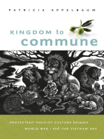 Kingdom to Commune: Protestant Pacifist Culture between World War I and the Vietnam Era