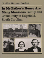 In My Father's House Are Many Mansions: Family and Community in Edgefield, South Carolina