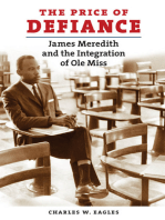 The Price of Defiance: James Meredith and the Integration of Ole Miss