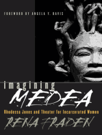 Imagining Medea: Rhodessa Jones and Theater for Incarcerated Women