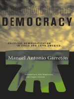 Incomplete Democracy: Political Democratization in Chile and Latin America