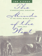 The Minds of the West: Ethnocultural Evolution in the Rural Middle West, 1830-1917