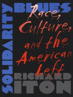 Solidarity Blues: Race, Culture, and the American Left