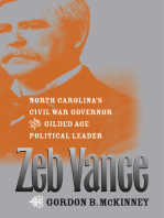 Zeb Vance: North Carolina's Civil War Governor and Gilded Age Political Leader