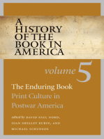 A History of the Book in America: Volume 5: The Enduring Book: Print Culture in Postwar America