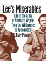 Lee's Miserables: Life in the Army of Northern Virginia from the Wilderness to Appomattox