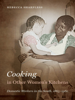 Cooking in Other Women’s Kitchens: Domestic Workers in the South,1865-1960