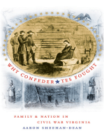 Why Confederates Fought: Family and Nation in Civil War Virginia